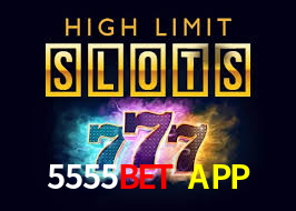 5555BET1 APP