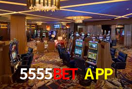 5555BET1 APP